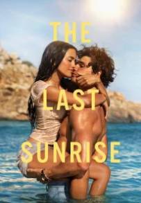 The Last Sunrise - L'estate delle prime volte