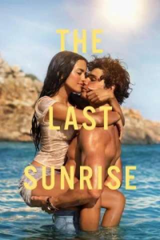 The Last Sunrise - L'estate delle prime volte streaming
